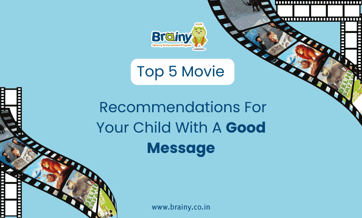 Top 5 Movie Recommendations For Your Child With A Good Message Top 5 Movie Recommendations For Your Child With A Good Message